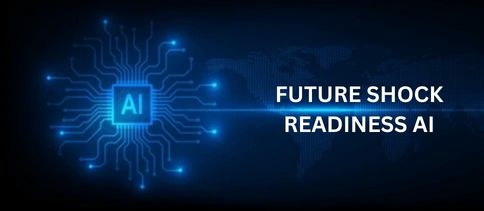 Future shock Readiness AI