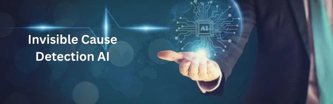 Invisible Cause Detection AI