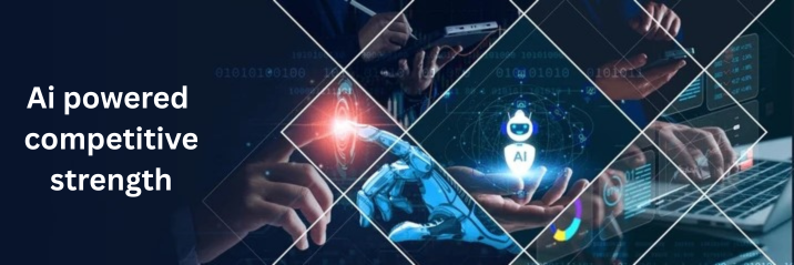 AI-Powered Competitive Strength