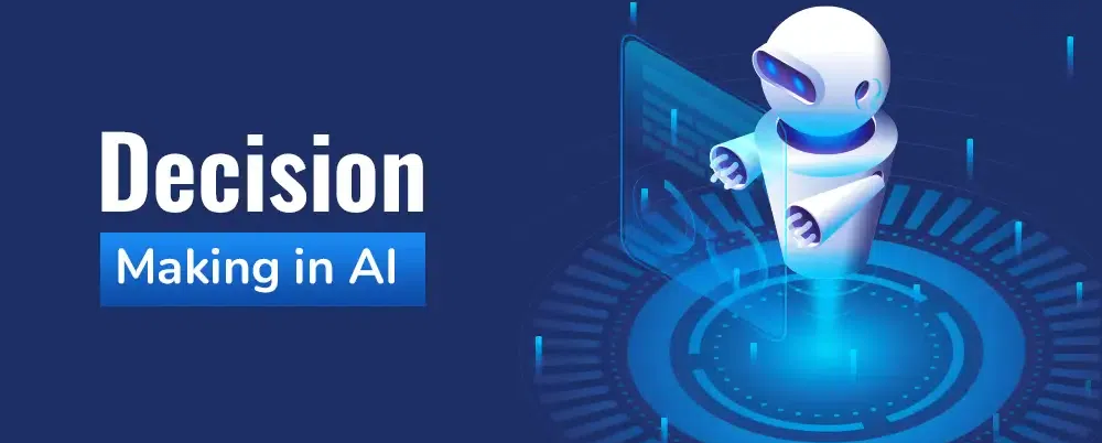 AI in Decision Making